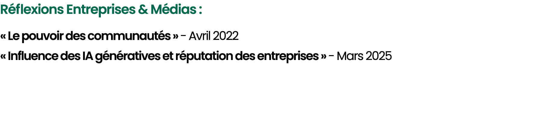 R flexions Entreprises & M dias : « Le pouvoir des communaut s » Avril 2022 « Influence des IA g n ratives et r putat...