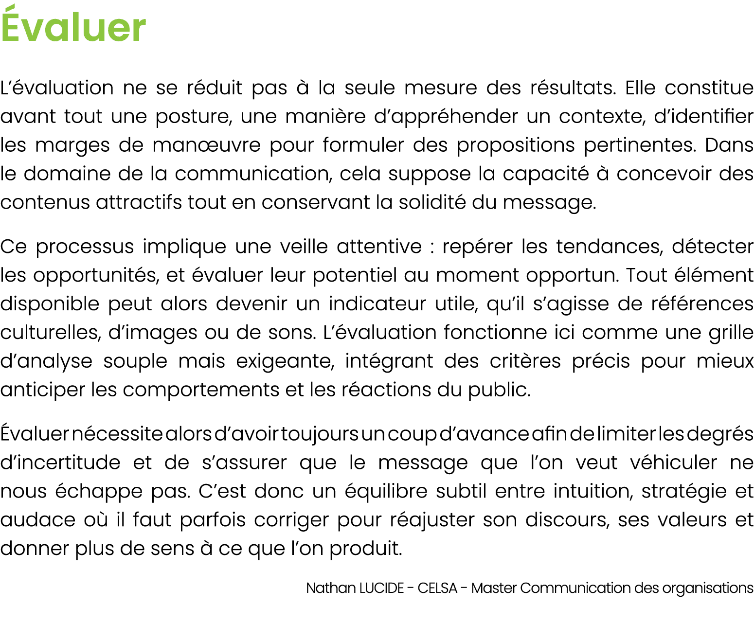  valuer L’ valuation ne se r duit pas  la seule mesure des r sultats. Elle constitue avant tout une posture, une man...