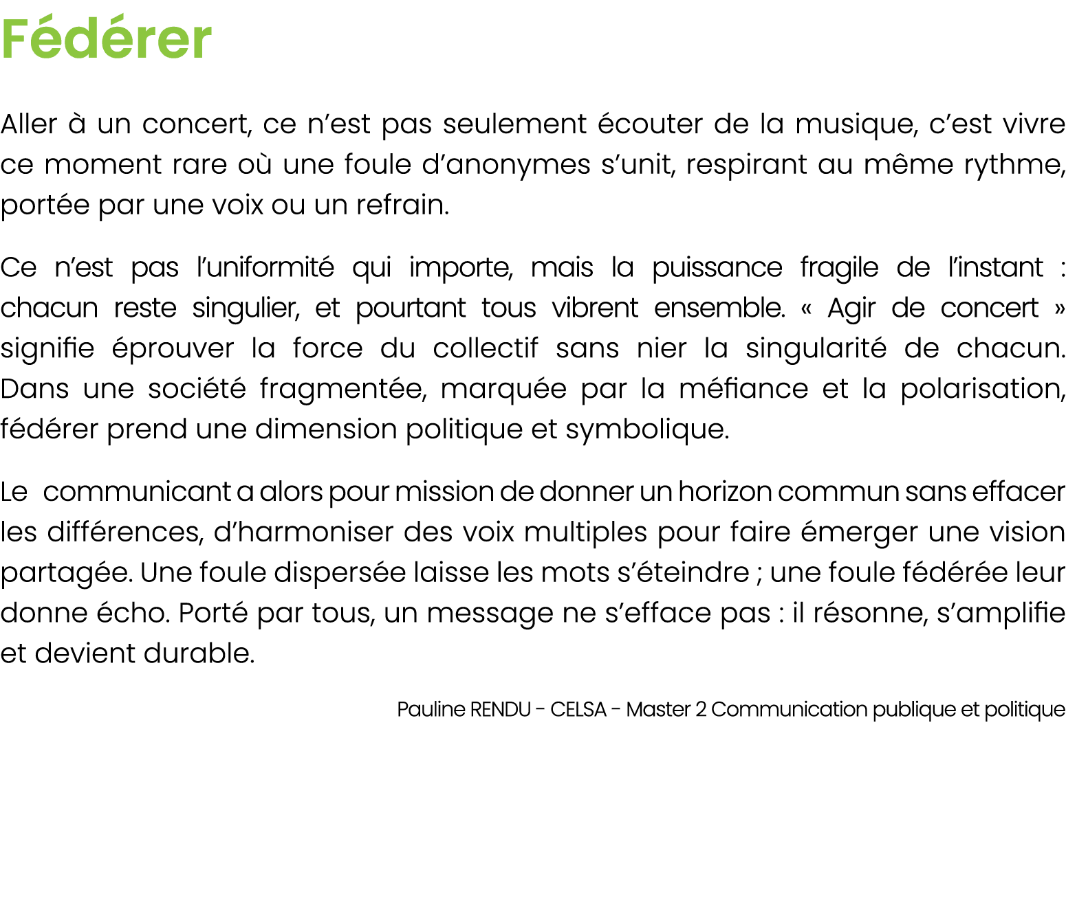 F d rer Aller  un concert, ce n’est pas seulement  couter de la musique, c’est vivre ce moment rare o  une foule d’a...